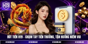 Rút Tiền H19