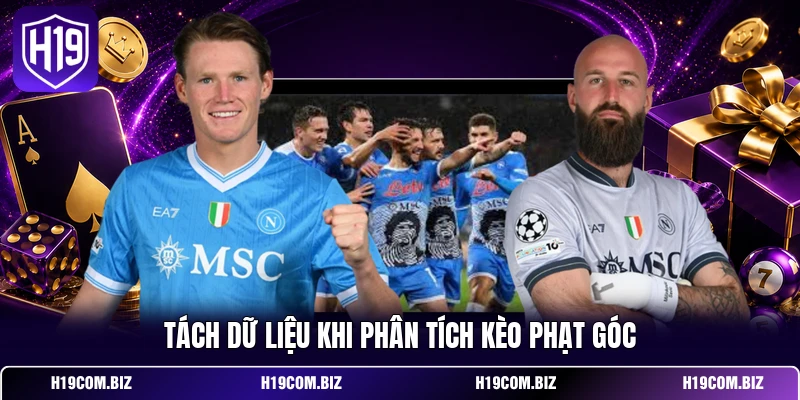 Kèo Phạt Góc – Hiểu Đúng Cách Tính Kết Quả Từng Loại 4 Tách dữ liệu khi phân tích kèo phạt góc